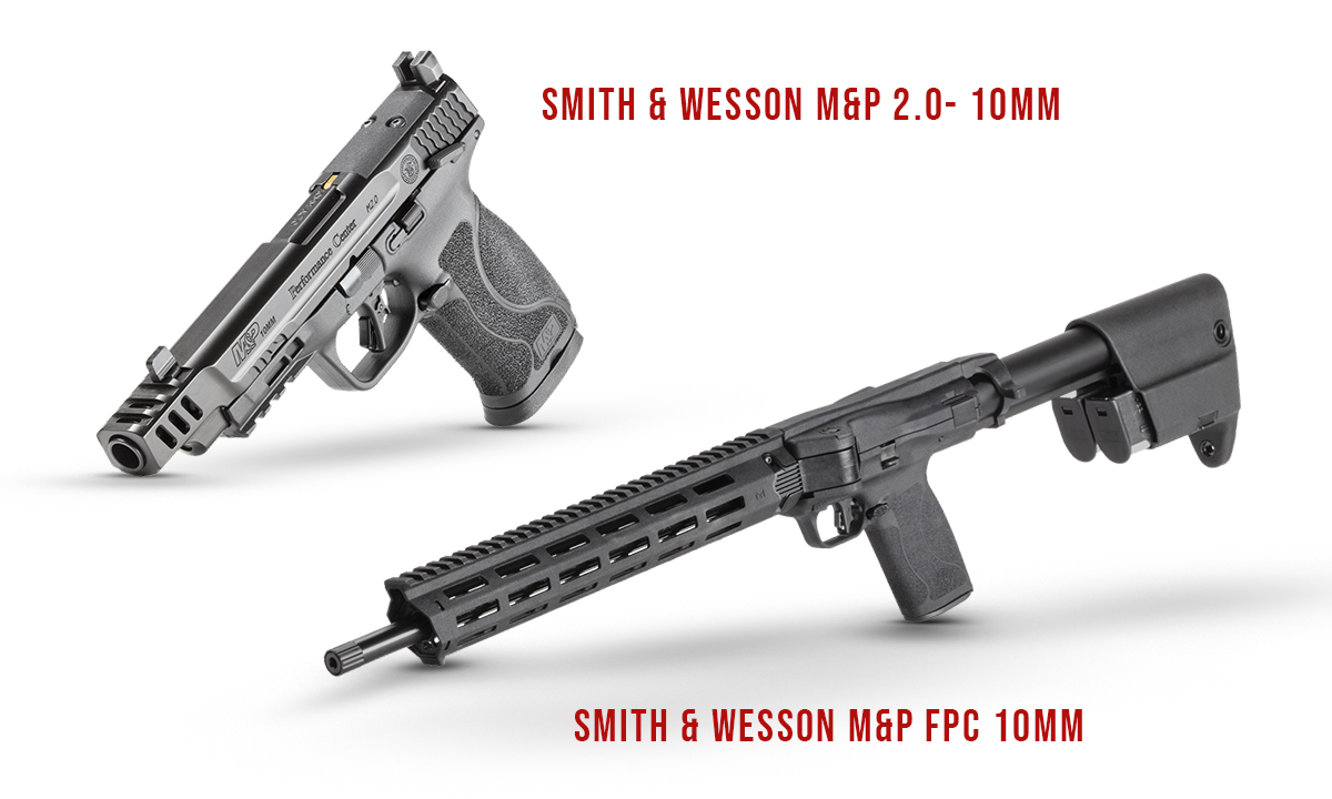 Smith & Wesson M&P 2.0 10mm and Smith & Wesson M&P FPC 10mm